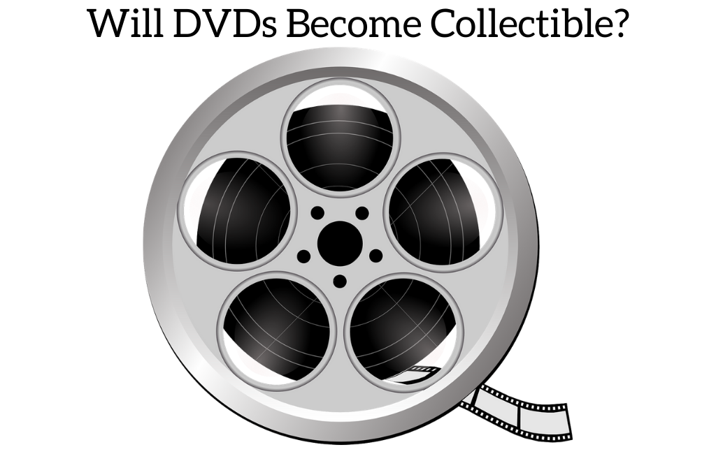 Will DVDs Become Collectible?